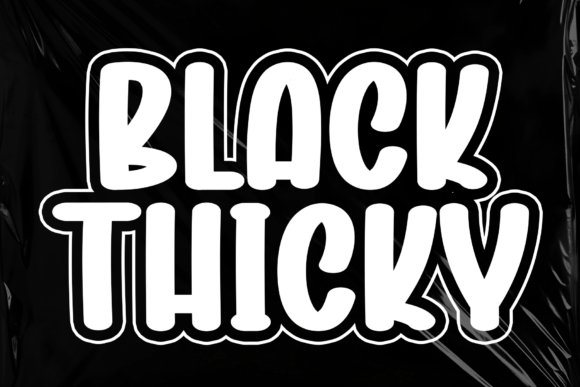 Black Thicky: A Display Font That Demands Attention